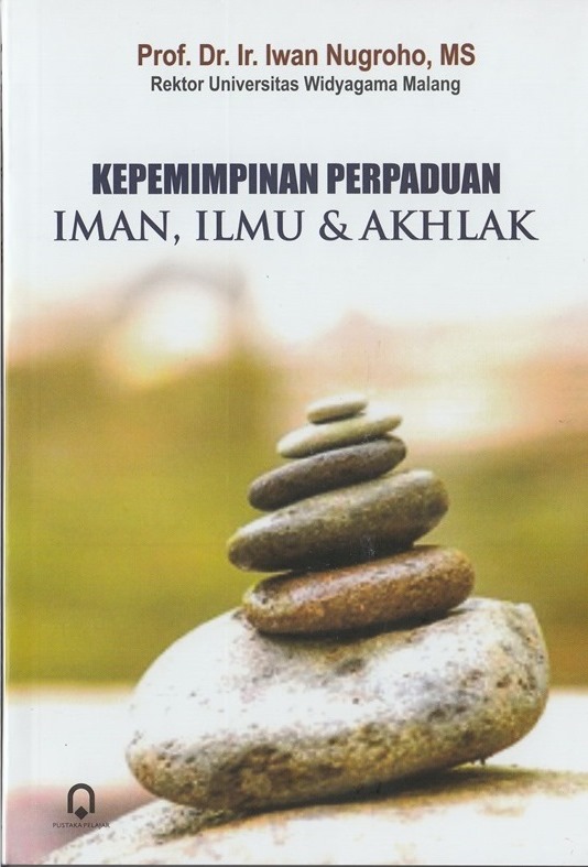 Kepemimpinan, Iman dan Ilmu
